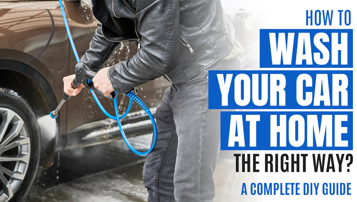 how to wash car at home the right way